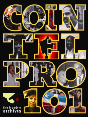 he government’s wars and repression against progressive movements. COINTELPRO represents the state’s strategy to prevent movements and communities from overturning white supremacy and creating racial justice. 